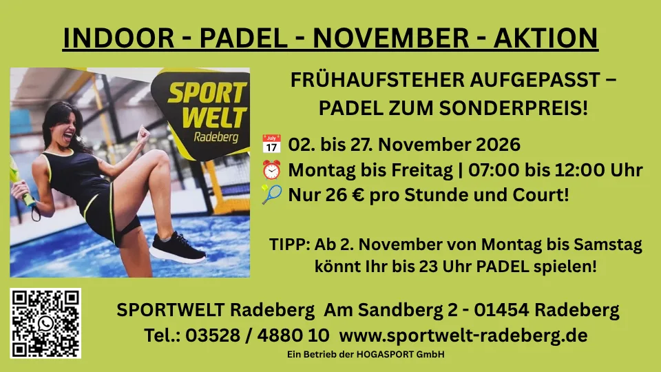 Flyer Sportwelt Radeberg NovemberAktion 2026 Padelite Flyer der Sportwelt Radeberg Indoor Padel November Aktion 2 bis 27 November 2026 Montag bis Freitag 7 bis 12 Uhr 26 Euro pro Stunde und Court